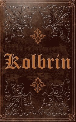 The Kolbrin Bible 1
