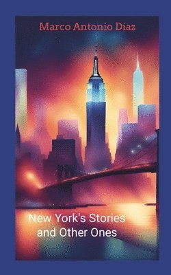 bokomslag New York's Stories and Other Ones