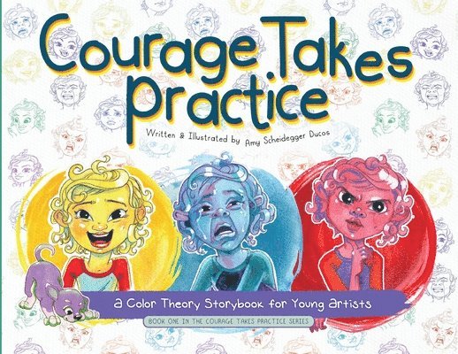 Courage Takes Practice 1