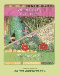 bokomslag When Pigs Fly/ The King of Zar