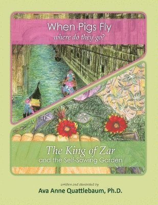 bokomslag When Pigs Fly/ The King of Zar