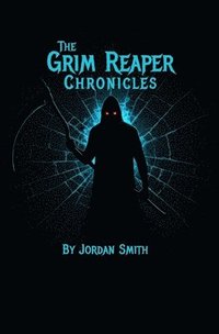 bokomslag The Grim Reaper Chronicles: Awakening