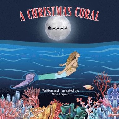 Nina Leipold, Nina Leipold - Christmas Coral, Häftad