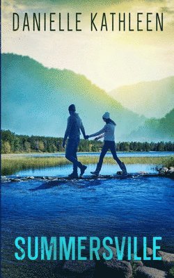 Danielle Kathleen - Summersville, Häftad