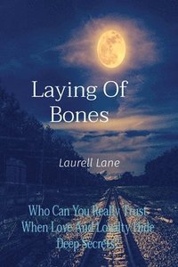 bokomslag Laying Of Bones