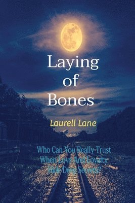 Laying Of Bones 1