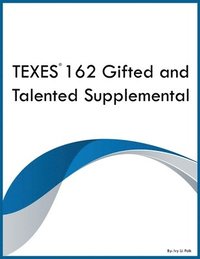 bokomslag TEXES 162 Gifted and Talented Supplemental