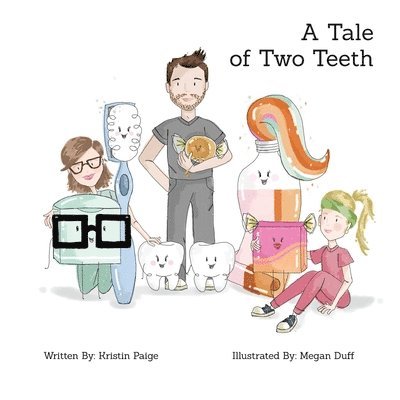 Kristin Paige Long, Paige Long, Kristin - Tale of Two Teeth, Häftad