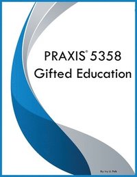 bokomslag PRAXIS 5358 Gifted Education