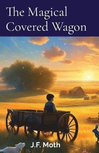 bokomslag Magical Covered Wagon