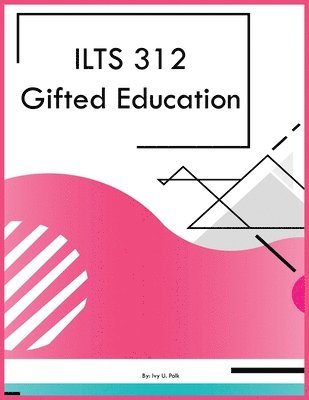 bokomslag ILTS 312 Gifted Education