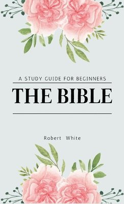Robert White - Bible, Inbunden