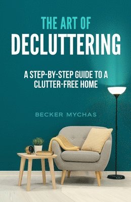 The Art of Decluttering 1