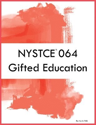 NYSTCE 064 Gifted Education 1