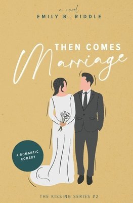 Then Comes Marriage 1