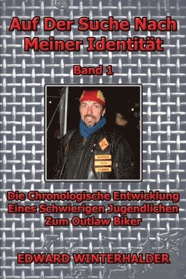 Auf Der Suche Nach Meiner Identität (Band 1)