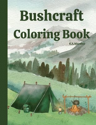 Bushcraft Coloring Book 1