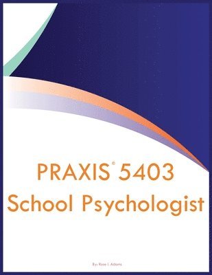 bokomslag PRAXIS 5403 School Psychologist