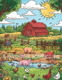 bokomslag Farmyard Fun Coloring Book