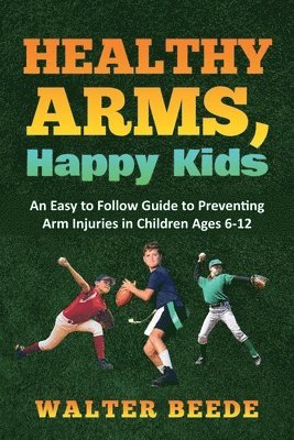 bokomslag Healthy Arms, Happy Kids