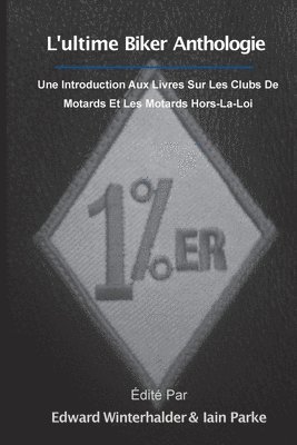 L'ultime Anthologie Biker