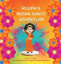 bokomslag Roopa's Indian Dance Adventure