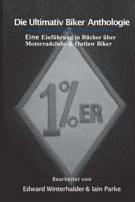 Ultimativ Biker Anthologie