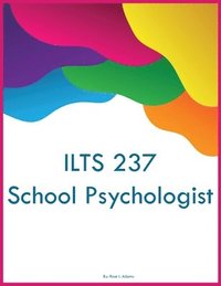 bokomslag ILTS 237 School Psychologist