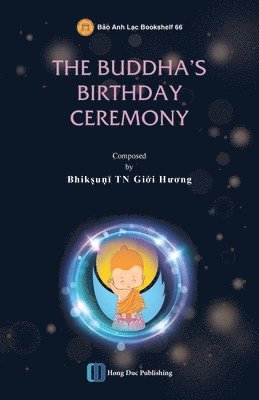 The Ceremony of Buddha Birthday 1