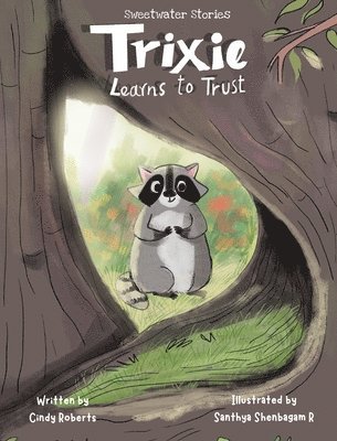 Cindy Roberts - Trixie learns to trust, Inbunden