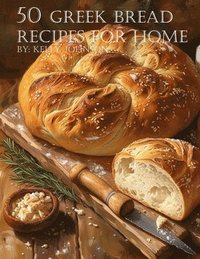bokomslag 50 Greek Bread Recipes for Home