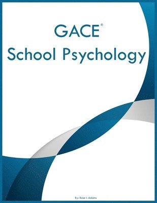 GACE School Psychology 1