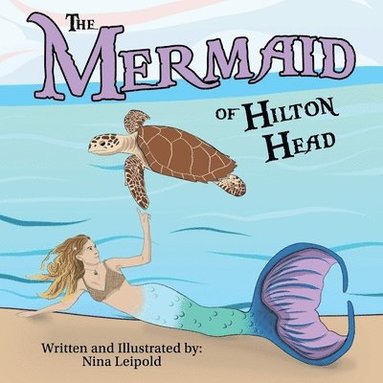 Nina Leipold, Nina Leipold - Mermaid of Hilton Head, Häftad