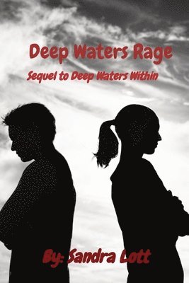 Deep Waters Rage