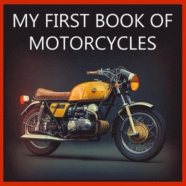 bokomslag My First Book of Motorcycles