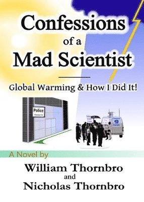 Confessions of a Mad Scientist 1