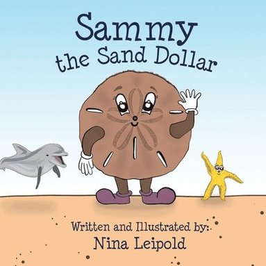 Nina Leipold, Nina Leipold - Sammy the Sand Dollar, Häftad