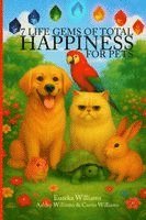bokomslag 7 Life Gems of Total Happiness: For Pets