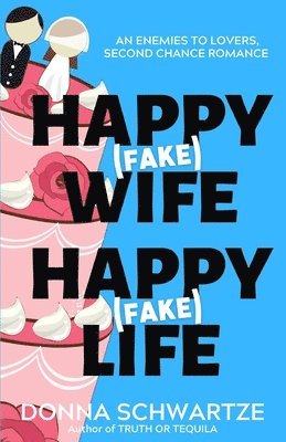 Happy Fake Wife, Happy Fake Life 1