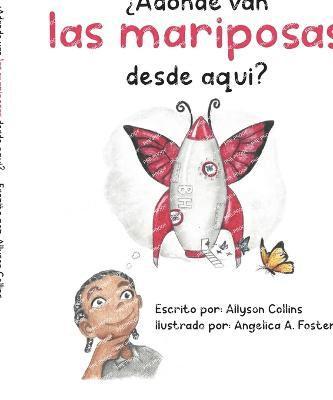 bokomslag Adnde van las mariposas desde aqu?