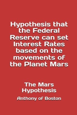 The Mars Hypothesis 1
