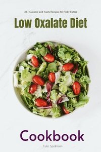 bokomslag Low Oxalate Diet Cookbook