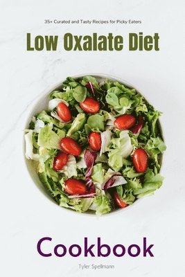 bokomslag Low Oxalate Diet Cookbook