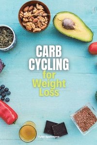 bokomslag Carb Cycling for Weight Loss