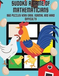 bokomslag Sudoku A Game of Mathematicians 960 Puzzles Very Easy, Normal and Hard Difficulty