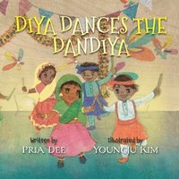 bokomslag Diya Dances the Dandiya