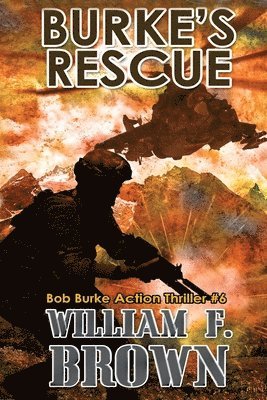 William F Brown - Burke's Rescue, Häftad