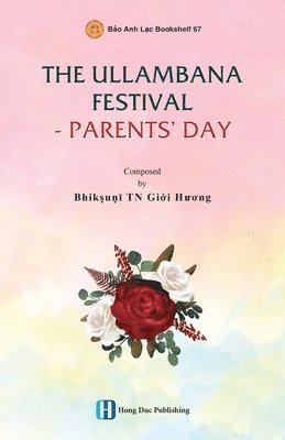 The Ullambana Festival - Parents' Day 1
