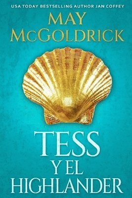 May McGoldrick, Jan Coffey, Jan Coffey, May Mcgoldrick - Tess y el Highlander, Häftad