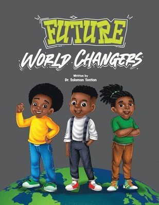 Future World Changers 1